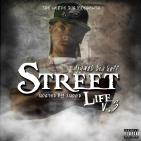 STREET LIFE V.3 HOSTED BY J HOOD STREET LIFE V.3 HOSTED BY J HOOD