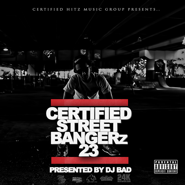 CERTIFIED STREET BANGERz 23