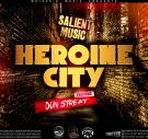 @dawhizzkid (Shadyville) pres. Heroine City (prod. by @SalientMusic)
