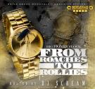 From Roaches To Rolex From Roaches To Rolex