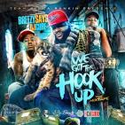  WE GOT THE HOOKUP VOL.1