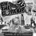 On The Come Up Vol 2 On The Come Up Vol 2