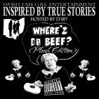 Where'z Da Beef Vol. 1 [Hosted By D-187]