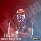 Highly Underrated Reloaded