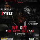 We Got The City On Lock
