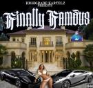 HIGHGRADE KARTELZ PRESENTZ:FINALLY FAMOUS HIGHGRADE KARTELZ PRESENTZ:FINALLY FAMOUS