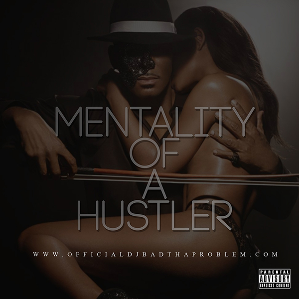 Mentality Of A Hustler