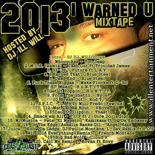 2013 I Warned U Hosted By @DJILLWILL