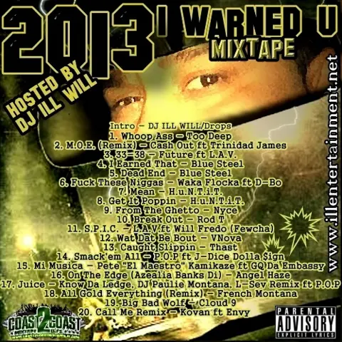 2013 I Warned U Hosted By @DJILLWILL