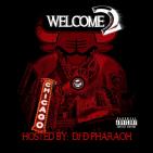 Welcome 2 Chicago Welcome 2 Chicago