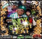 Indy Street Heat Hosted By DJ Jazz & DJ Ice Indy Street Heat Hosted By DJ Jazz & DJ Ice