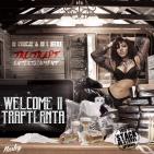Welcome 2 Traptlanta Hosted By @djlyrical90 & @hhbs_radio