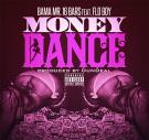 MONEY DANCE (Dirty)