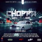 Boz Choppa Make Music hosted by DJ Jazz Boz Choppa Make Music hosted by DJ Jazz