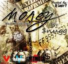 @SnuggMusic - Money (Dj Louie V Exclusive Release)) @SnuggMusic - Money (Dj Louie V Exclusive Release))