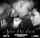After We F ck (DJ Service Pack) After We F ck (DJ Service Pack)