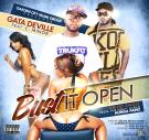Bust It Open Bust It Open