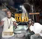Hustle Hard  Hustle Hard