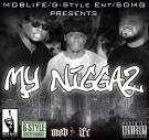 "My Niggaz"