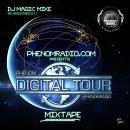 Phenom Digital Tour Mixtape