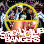 Strickly Club Bangers