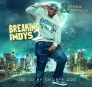 Breaking Indys 2 Hosted by DJ Instynctz & DJ Junior