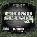 Grind Season Vol 3 (Hosted By Dj Buck Da Track Bully)