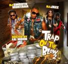 Trap On The Blow 2 hosted by DJ Jazz Smooth Montana Lil Mook Trap On The Blow 2 hosted by DJ Jazz Smooth Montana Lil Mook