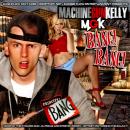 MGK Bang Bang Mixed By DJ Focuz & Stretch Money