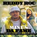 Reddy Roc  Minus  Da  Fame  Vol 1 Hosted By Tiffani J Of Power 109.9