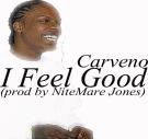 I Feel Good (prod by NiteMare Jones)