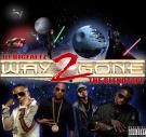 WAY 2 GONE "THE BLENDTAPE" DISC 1
