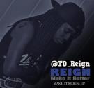 THE MAKE IT REIGN - EP THE MAKE IT REIGN - EP