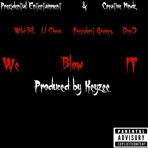 We Blow it
