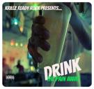 Drink The Pain Away f/ Aleon Don