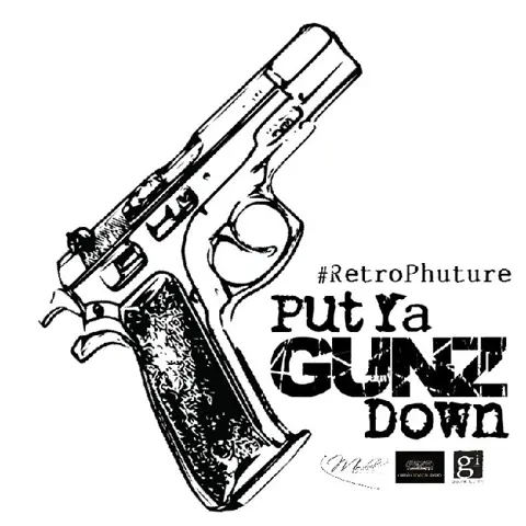 Put Ya Gunz Down