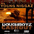 DOUGHBOY CASHOT (DJ Service Pack) DOUGHBOY CASHOT (DJ Service Pack)