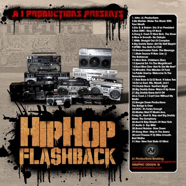 A i Productions Presents Hip Hop Flashback