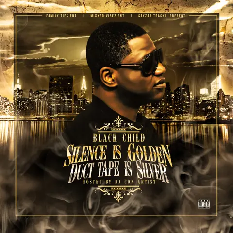 SILENCE IS GOLDEN  DUCT TAPE IS SILVER