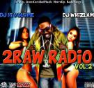 2Raw Radio Vol.2