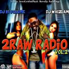 2Raw Radio Vol.2 2Raw Radio Vol.2