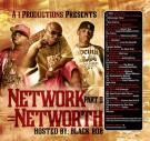 A i Productions Presents Network=Networth Hosted By Black Rob