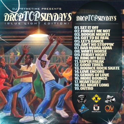 Drop Top Sundays: Dj Prymetime