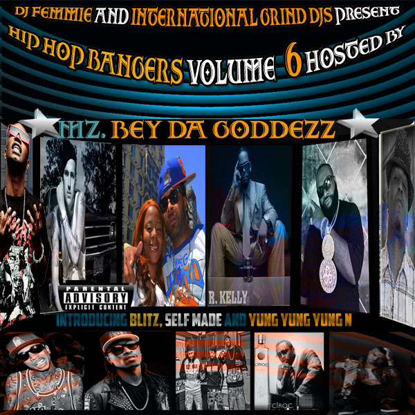 Dj Femmie Mixtapes Presents Hip Hop Bangers Vol. 6 hosted by MZ BEY DA GODDEZZ