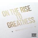 On The Rise To Greatness