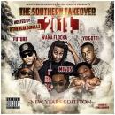 SOUTHERN TAKEOVER 2014 (NEW YEAR EDITION)