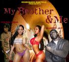 HIGHGRADE KARTELZ PRESENTS MY BROTHER & ME HIGHGRADE KARTELZ PRESENTS MY BROTHER & ME