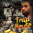 Time To Check My TrapHouse  hosted by djgweb