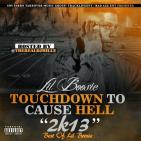 TOUCHDOWN 2 CAUSE HELL (BEST OF BOOSIE) 