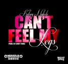 Can't Feel My Legs (DJ Service Pack) Can't Feel My Legs (DJ Service Pack)